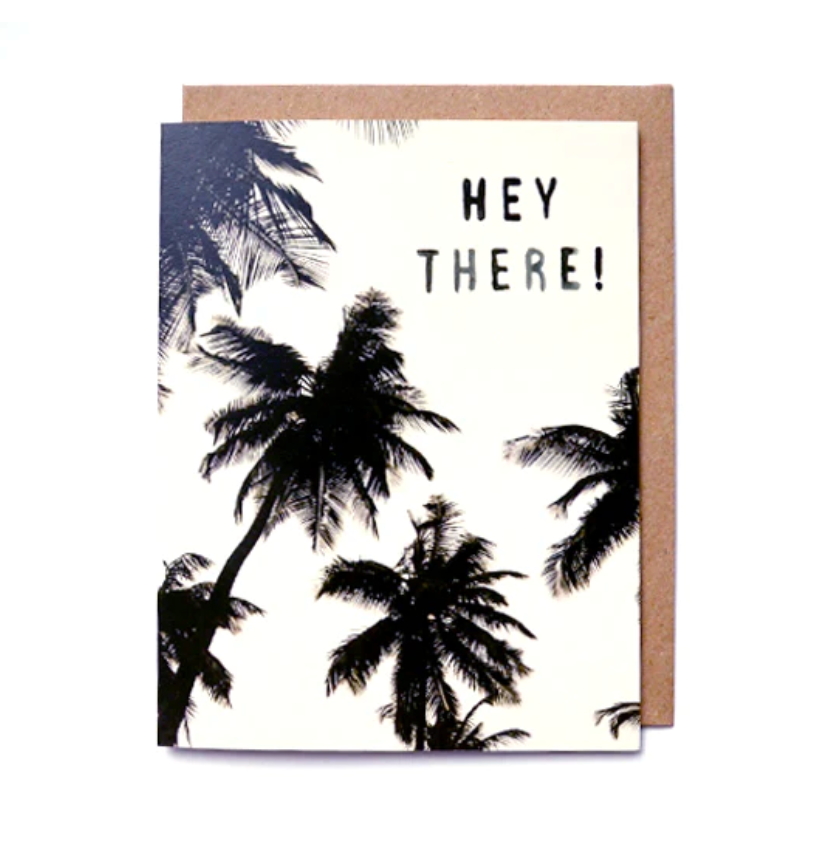Hey There Tropical Everyday Card